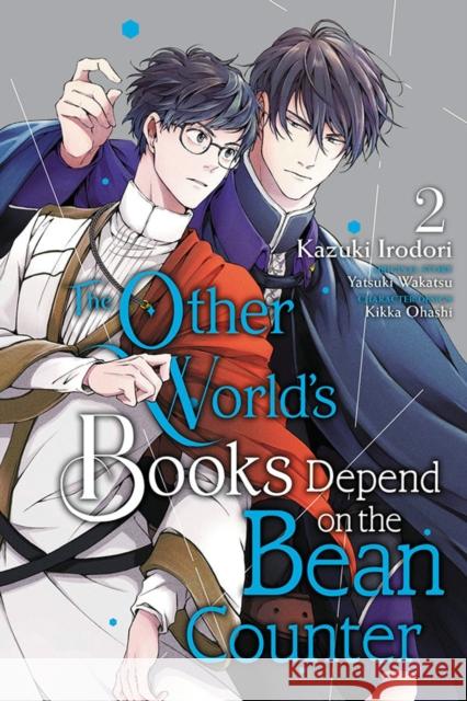 The Other World's Books Depend on the Bean Counter, Vol. 2 Kazuki Irodori Yatsuki Wakatsu Kikka Ohashi 9781975345143 Little, Brown & Company