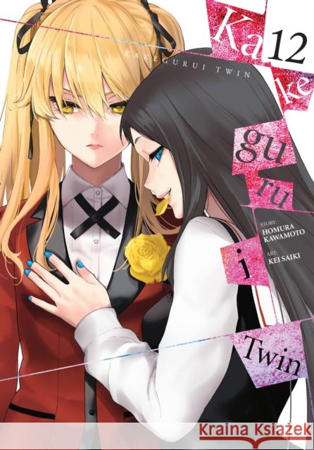 Kakegurui Twin, Vol. 12 Homura Kawamoto 9781975349622