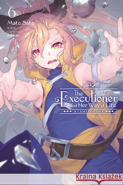 The Executioner and Her Way of Life, Vol. 6 McKeon nilitsu 9781975350062