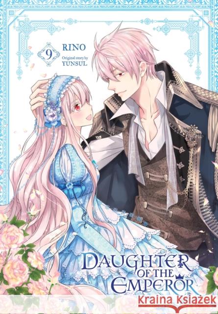 Daughter of the Emperor, Vol. 9 YUNSUL YUNSUL 9781975351595 Little, Brown & Company