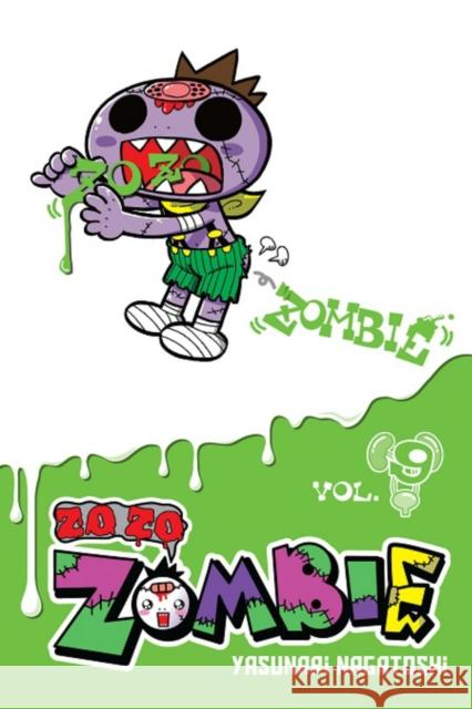 Zo Zo Zombie, Vol. 9 Yasunari Nagatoshi 9781975353490 Jy