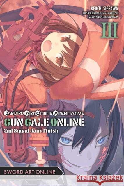 Sword Art Online Alternative Gun Gale Online, Vol. 3 (light novel) Keiichi Sigsawa 9781975353858