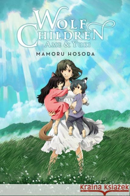 Wolf Children: Ame & Yuki (light novel) Mamoru Hosoda 9781975356866