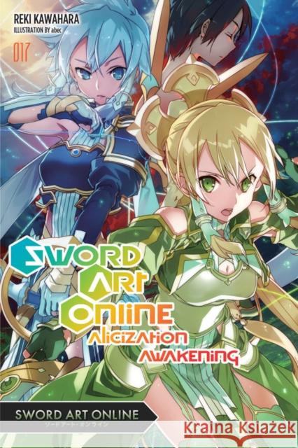 Sword Art Online 17 (light novel) Stephen Paul 9781975356972 Yen on