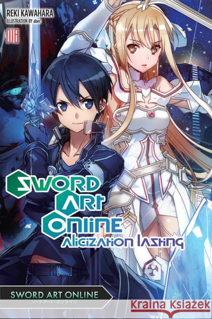 Sword Art Online 18 (light novel) Stephen Paul 9781975356996 Little, Brown & Company
