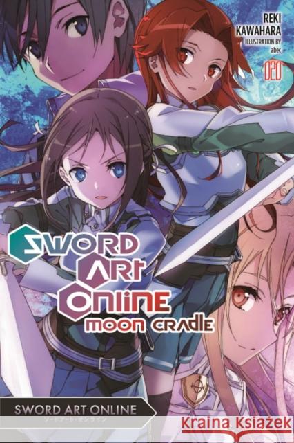 Sword Art Online, Vol. 20 (light novel) Reki Kawahara 9781975357030 Little, Brown & Company