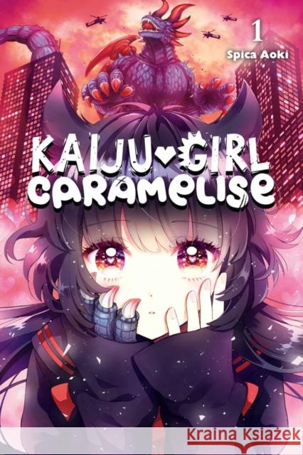 Kaiju Girl Caramelise, Vol. 1 Spica Aoki 9781975357054