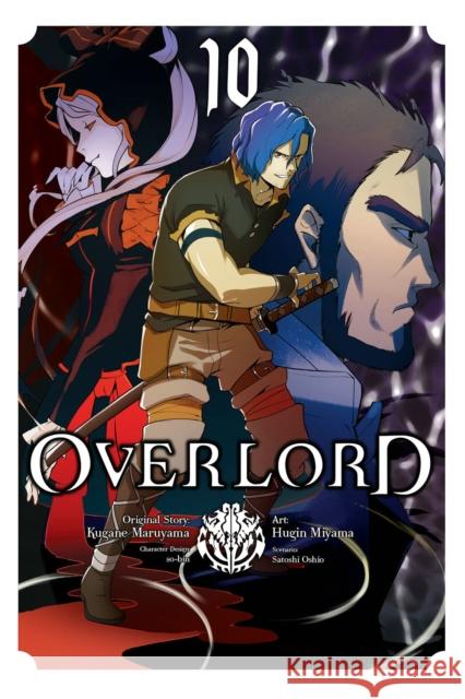 Overlord, Vol. 10 (manga) Kugane Maruyama 9781975357399 Yen Press
