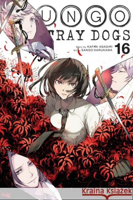 Bungo Stray Dogs, Vol. 16 Kafka Asagiri Sango Harukawa 9781975359249