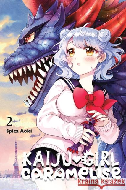 Kaiju Girl Caramelise, Vol. 2 Spica Aoki 9781975359461