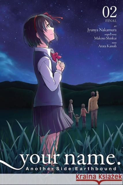 your name. Another Side: Earthbound. Vol. 2 (manga) Makoto Shinkai 9781975359638 Yen Press