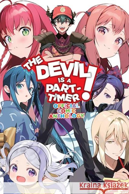 The Devil Is a Part-Timer! Official Anthology Comic Satoshi Wagahara Akio Hiiragi Kevin Gifford 9781975362553 Little, Brown & Company
