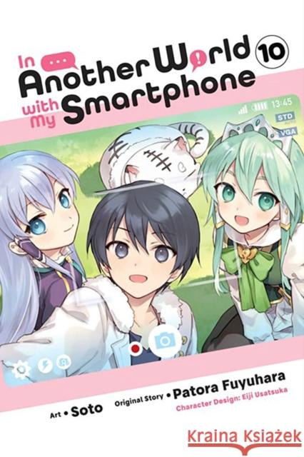 In Another World with My Smartphone, Vol. 10 (manga) Patora Fuyuhara 9781975362898 Little, Brown & Company