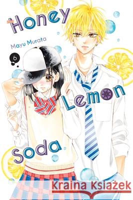 Honey Lemon Soda, Vol. 6 Mayu Murata 9781975363413 Little, Brown & Company