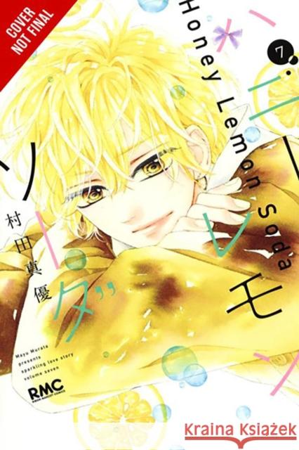 Honey Lemon Soda, Vol. 7 Mayu Murata 9781975363437 Yen Press