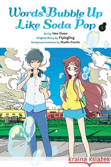 Words Bubble Up Like Soda Pop, Vol. 1 (manga) Imo Oono 9781975364397 Little, Brown & Company