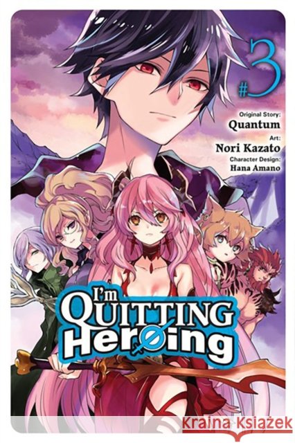 I'm Quitting Heroing, Vol. 3 Rachel Pierce 9781975364595 Little, Brown & Company