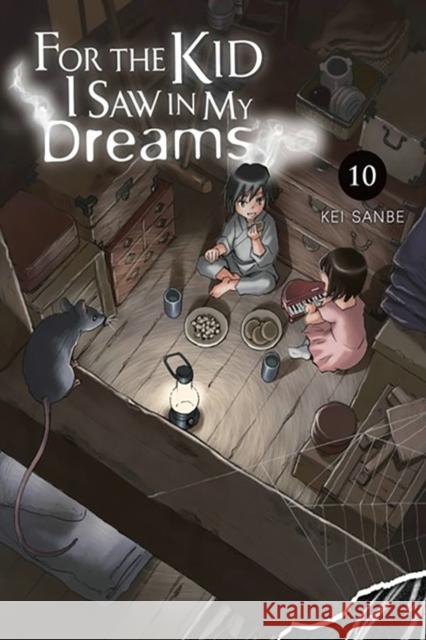 For the Kid I Saw in My Dreams, Vol. 10 Kei Sanbe Sheldon Drzka 9781975364779 Little, Brown & Company