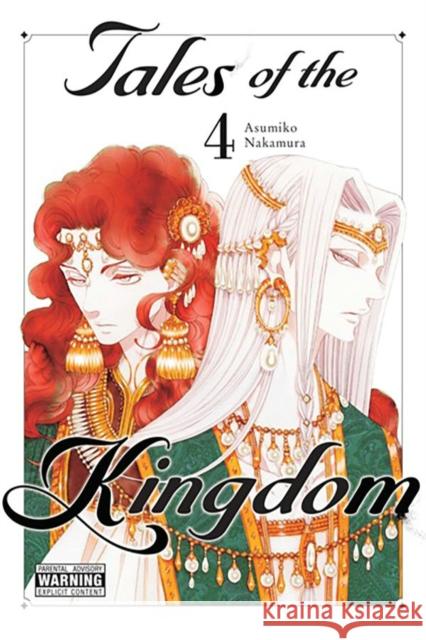 Tales of the Kingdom, Vol. 4 Asumiko Nakamura 9781975368104
