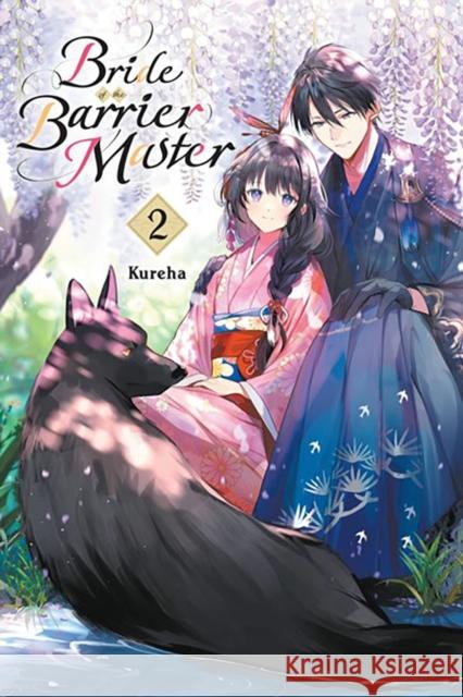 Bride of the Barrier Master, Vol. 2 Linda Liu 9781975370336