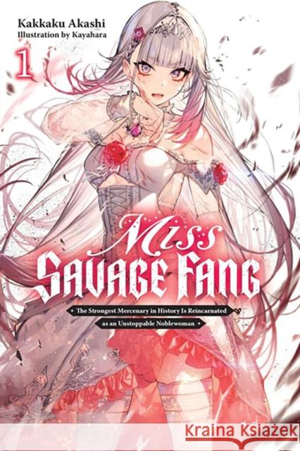 Miss Savage Fang, Vol. 1 Kakkaku Akashi 9781975371098 Little, Brown & Company
