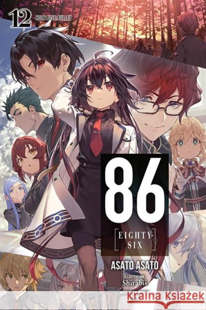 86--EIGHTY-SIX, Vol. 12 (light novel) Asato Asato 9781975373474 Little, Brown & Company