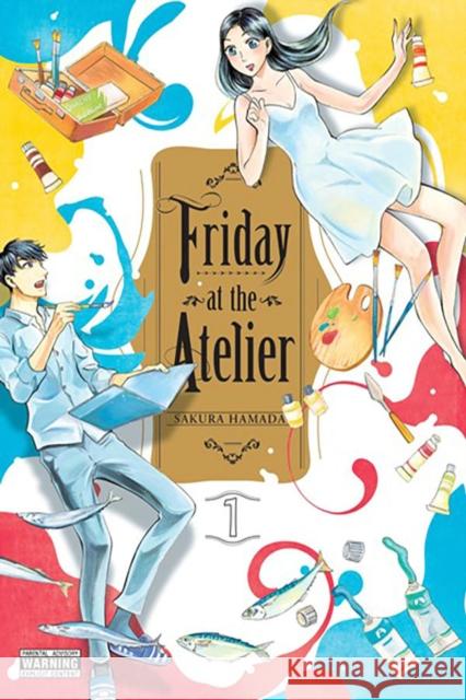 Friday at the Atelier, Vol. 1 Sakura Hamada Matthew Alberts 9781975374068 Little, Brown & Company