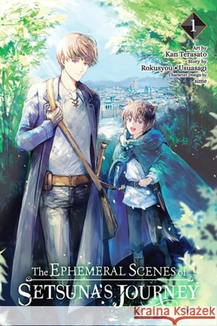 The Ephemeral Scenes of Setsuna's Journey, Vol. 1 (manga) Sime Sime 9781975374181