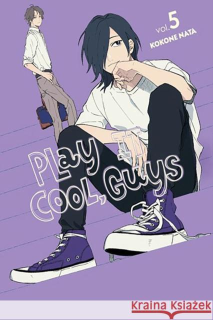 Play It Cool, Guys, Vol. 5 Kokone Nata 9781975375393