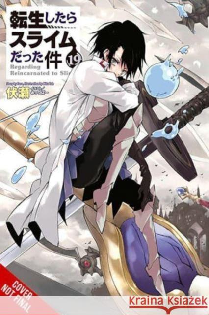 That Time I Got Reincarnated as a Slime, Vol. 19 (light novel) Fuse 9781975375577