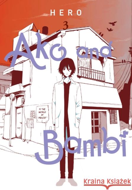 Ako and Bambi, Vol. 3 Hero                                     Jan Cash 9781975377878 Yen Press