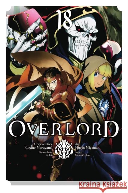 Overlord, Vol. 18 (manga) Satoshi Oshio 9781975379544