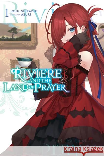 Riviere and the Land of Prayer, Vol. 1 (light novel)  9781975379780 Yen on