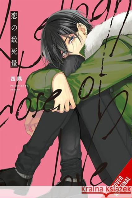 Lethal Dose of Love Yosumi 9781975380007 Yen Press