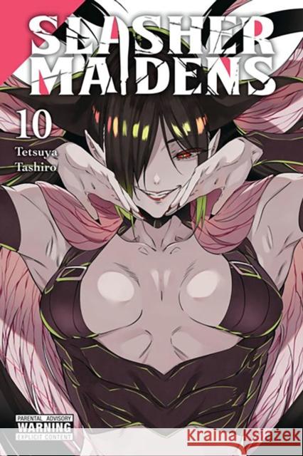 Slasher Maidens, Vol. 10 Tashiro  9781975380557