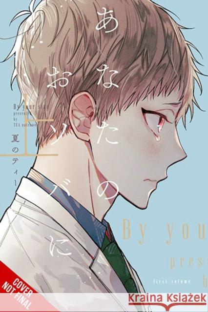 I'm Here, Beside You, Vol. 1 Tea Natsuno Leighann Harvey 9781975389246 Yen Press