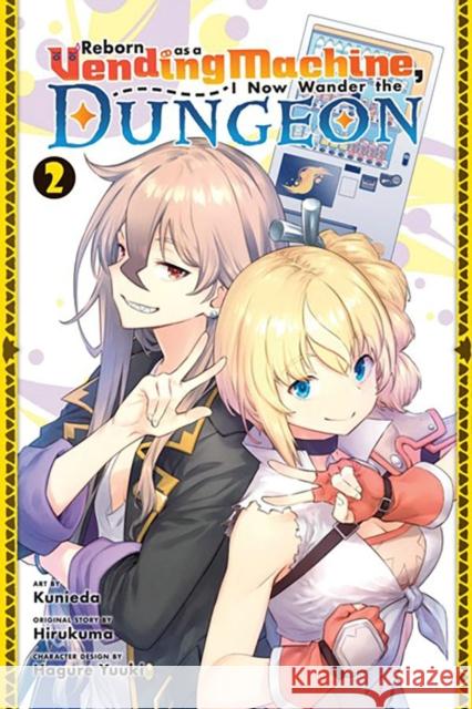 Reborn as a Vending Machine, I Now Wander the Dungeon, Vol. 2 (manga) Hirukuma 9781975390242 Diamond Comic Distributors, Inc.
