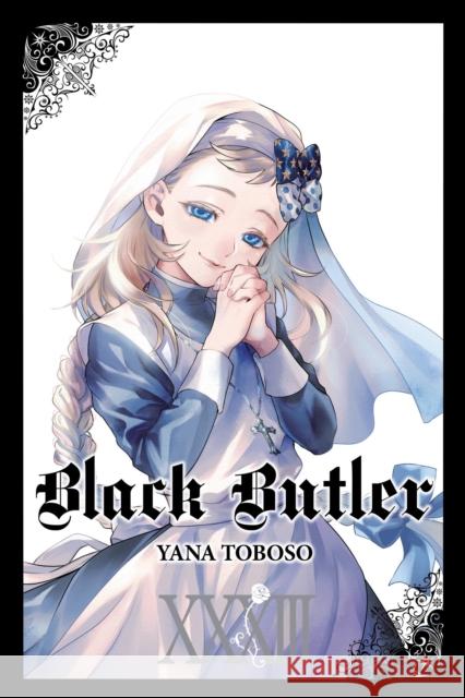 Black Butler, Vol. 33 Yana Toboso Tomo Kimura Bianca Pistillo 9781975391676 Yen Press