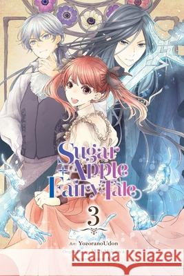 Sugar Apple Fairy Tale, Vol. 3 (manga) Miri Mikawa 9781975391935