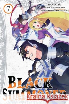 Black Summoner, Vol. 7 (Manga) Doufu Mayoi Gin Ammo Kurogin Kurogi 9781975392284 Jnc