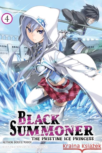 Black Summoner, Vol. 4 (light novel) Doufu Mayoi 9781975392307 Jnc