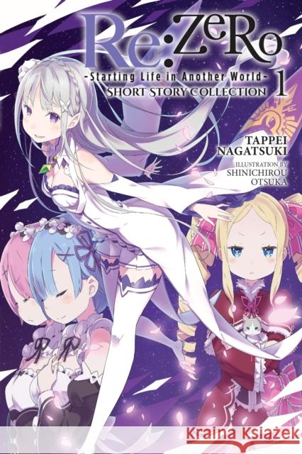 Re:ZERO -Starting Life in Another World- Short Story Collection, Vol. 1 (light novel) Tappei Nagatsuki 9781975392512 Little, Brown & Company