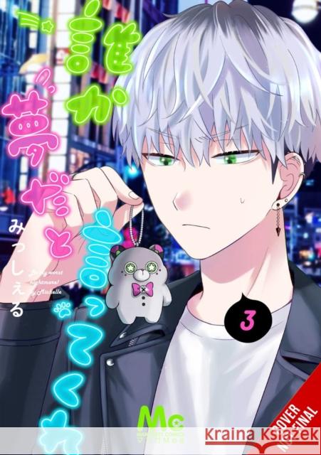 Be My Worst Nightmare!, Vol. 3 Michelle Michelle 9781975397586