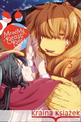 Me and My Beast Boss, Vol. 3 Shiroinu Shiroinu 9781975398729 Yen Press