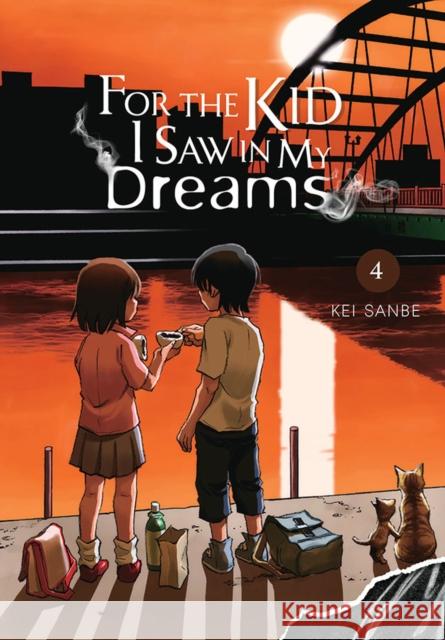 For the Kid I Saw in My Dreams, Vol. 4 Kei Sanbe 9781975399429 Little, Brown & Company