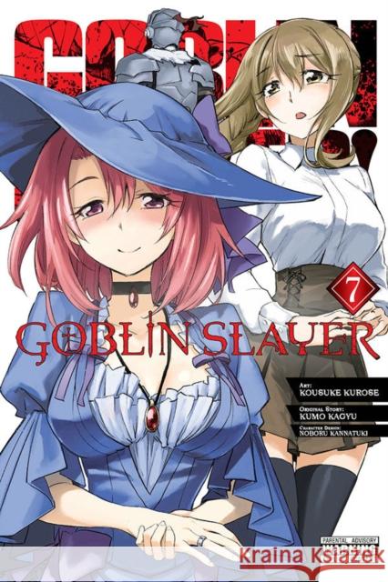 Goblin Slayer, Vol. 7 (manga) Noboru Kannatuki 9781975399436