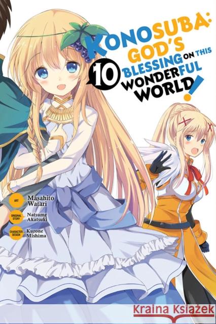 Konosuba: God's Blessing on This Wonderful World!, Vol. 10 (manga) Rochelle Gancio 9781975399474 Little, Brown & Company