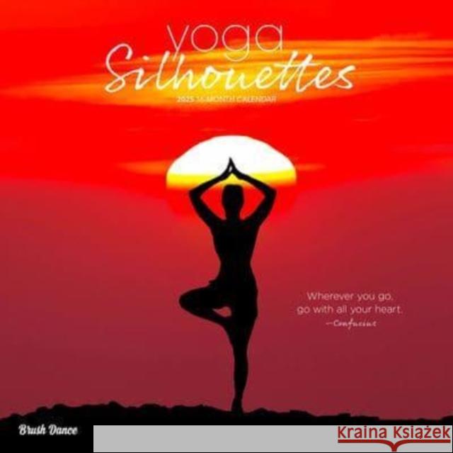 Yoga Silhouettes 2025 12 X 24 Inch Monthly Square Wall Calendar Plastic-Free Brush Dance 9781975478681