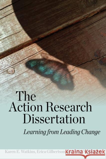 The Action Research Dissertation Aliki Nicolaides 9781975505035