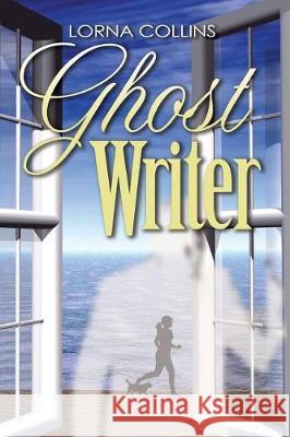 Ghost Writer Lorna Collins 9781975600860